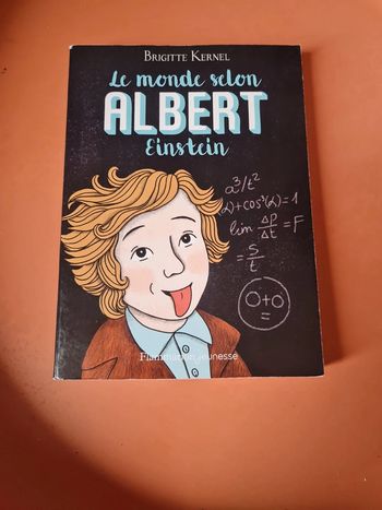 Le monde selon Albert Einstein - Brigitte kernel