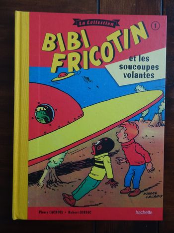 BD Bibi Fricotin et les soucoupes volantes HACHETTE