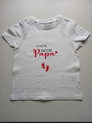 T-shirt tu vas être encore papa 