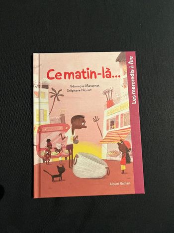 Livre pour enfants mercredis à lire ce matin la