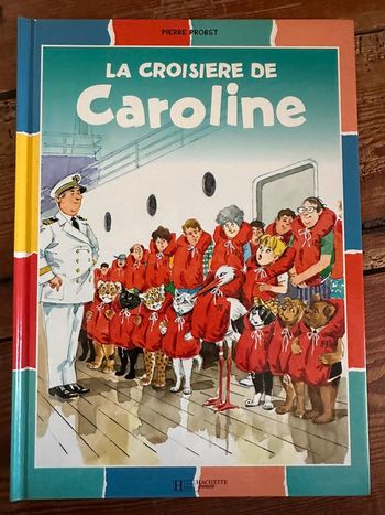 Livre bd album Pierre Probst multicolore Caroline la croisière cigogne