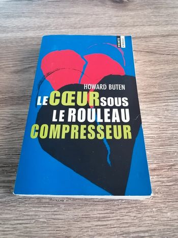 Le cœur sous le rouleau compresseur