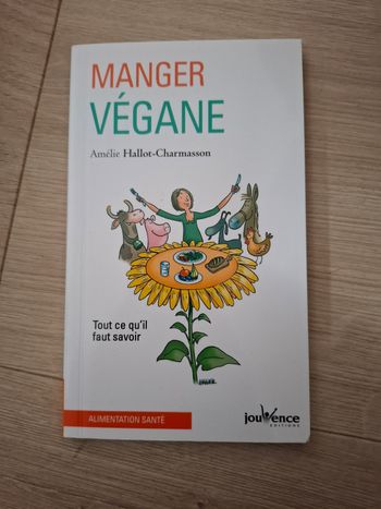 Livre Manger Végane de Amélie Hallot-Charmasson neuf