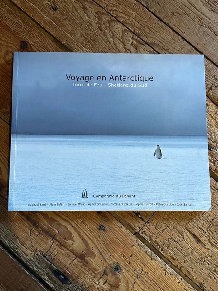 Compagnie du Ponant - Livre Voyage en Antarctique Terre de Feu Shetland du Sud beau album