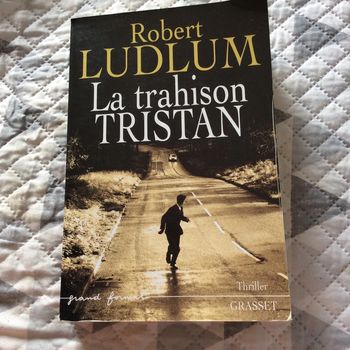 #la trahison Tristan Robert Ludlum