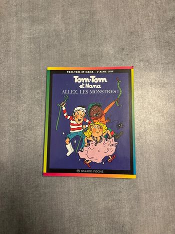 Livre tomtom et nana allez les monstres