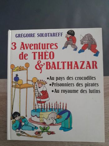 livre vintage de Solotareff - 3 aventures de Théo et Balthazar