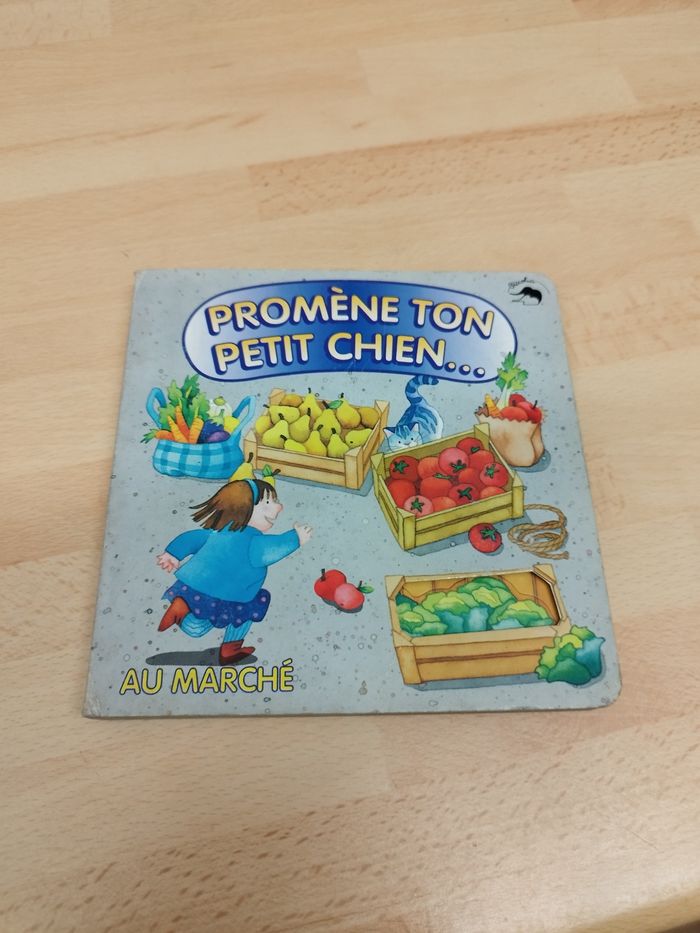 PROMENE ΤΟΝ PETIT CHIEN...

AU MARCHÉ