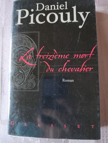 La treizième mort du chevalier de Daniel Picouly