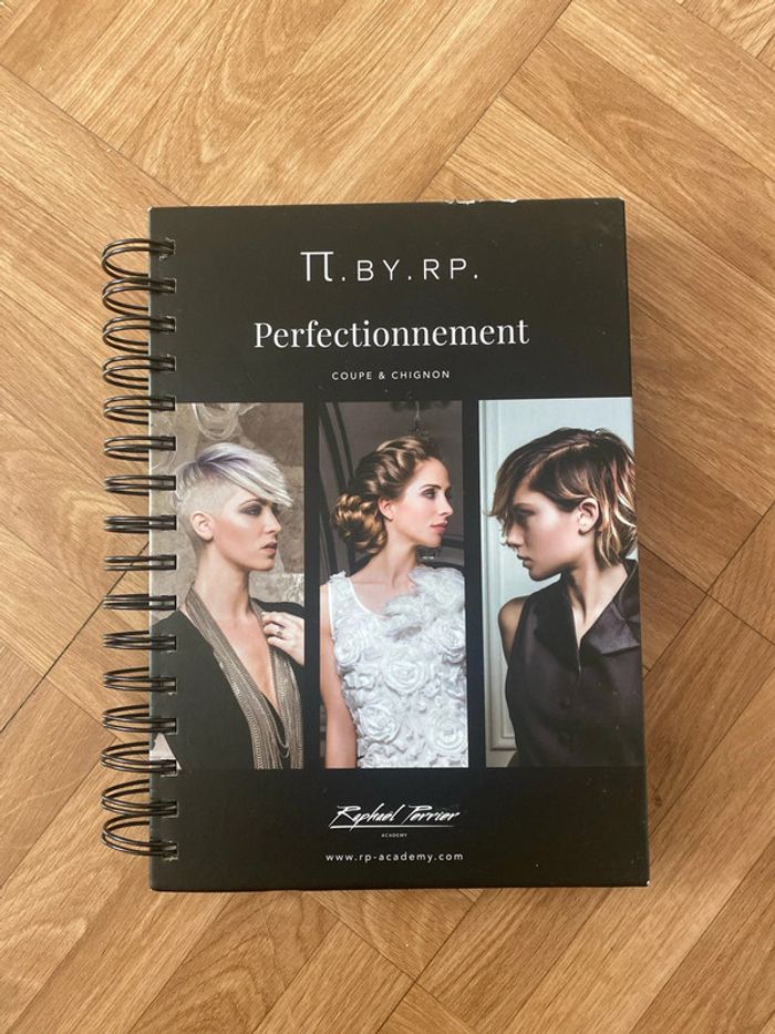 Livre coiffure Raphaël Perrier - Perfectionnement - Coupe & Chignon (NEUF)