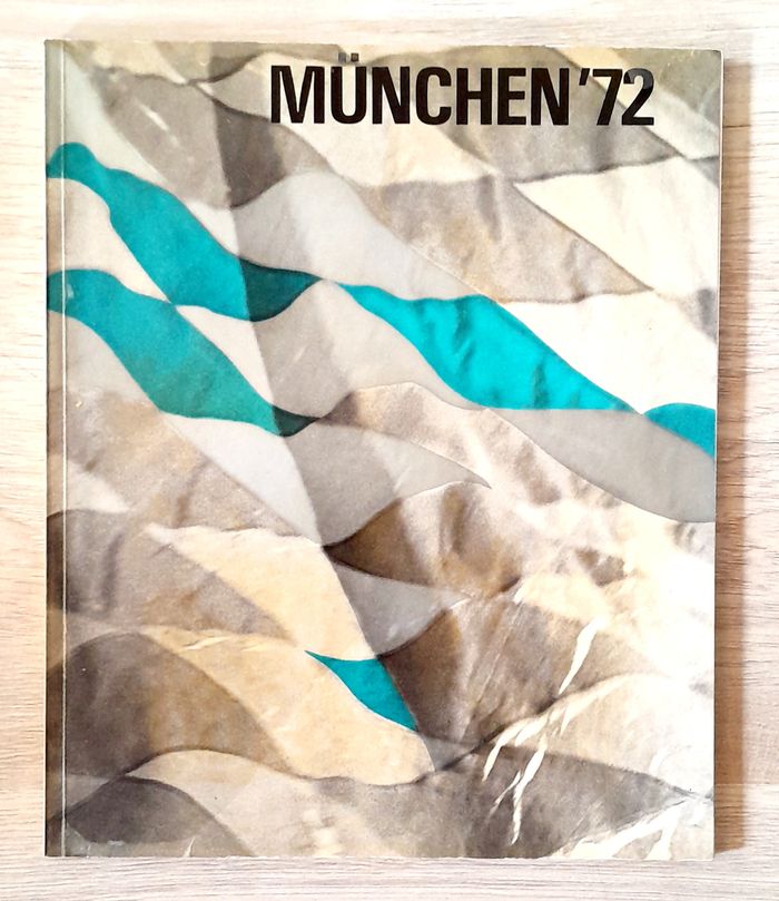 Munchen'72 - Munich 1972
