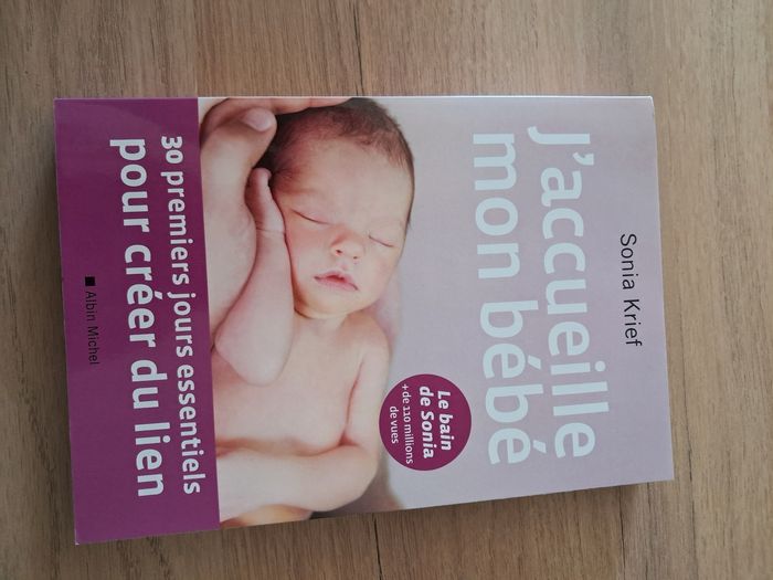 J’accueille mon bébé. Sonia Krief