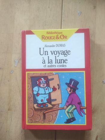 Un voyage à la lune et autres contes Alexandre Dumas G.P. Bibliothèque Rouge et Or 1988