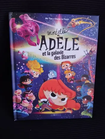 Mortelle Adèle et la galaxie des Bizarres