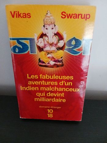 Roman Les fabuleuses aventures d un indien malchanceux qui devient milliardaires
