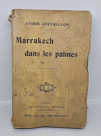Ancien livre.
"Marrakech dans les palmes", de André Chevrillon.
388 pages.
En l'état.
