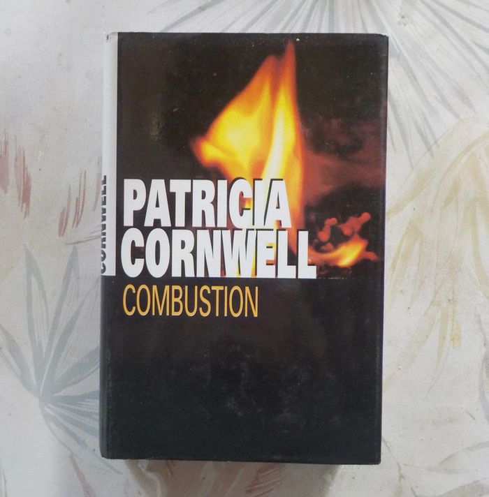 Combustion de Patricia Cornwell Ed. France Loisirs