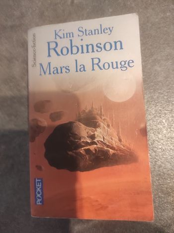 Mars la Rouge Kim Stanley Robinson - Pocket SF 2003 