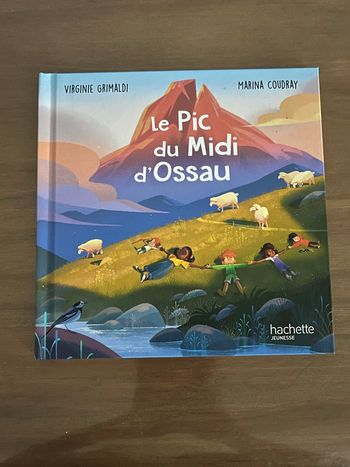 Livre Mc Do 2023 Le Pic du midi d’Ossau Hachette Jeunesse