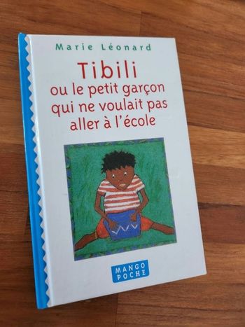 Livre enfant : Tibili ou le garçon qui ne voulait pas aller à l'école