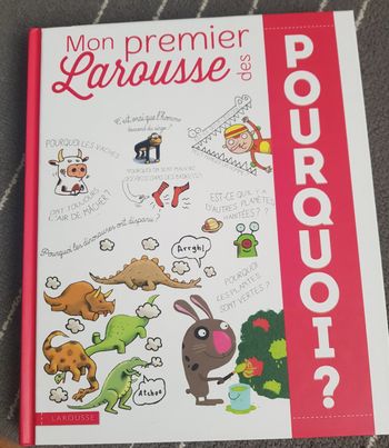 Mon premier Larousse " Pourquoi ?"