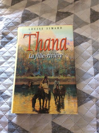 #Thana la fille rivière par Louise Simard