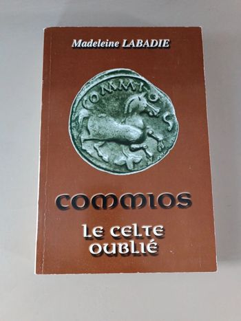 Commios le celte oublié Madeleine Labadie