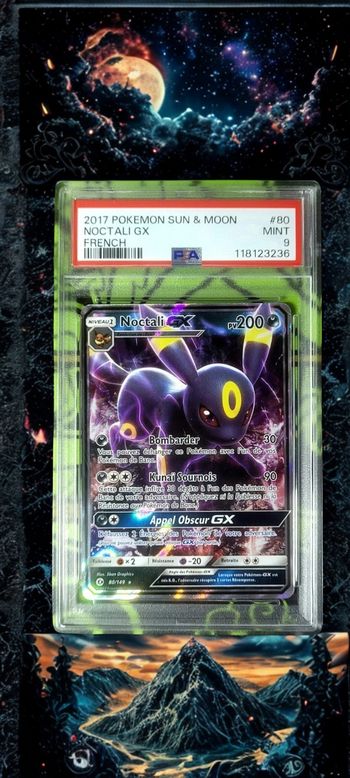 Noctali GX 80/147
Soleil et Lune 2017
Grade PSA 9