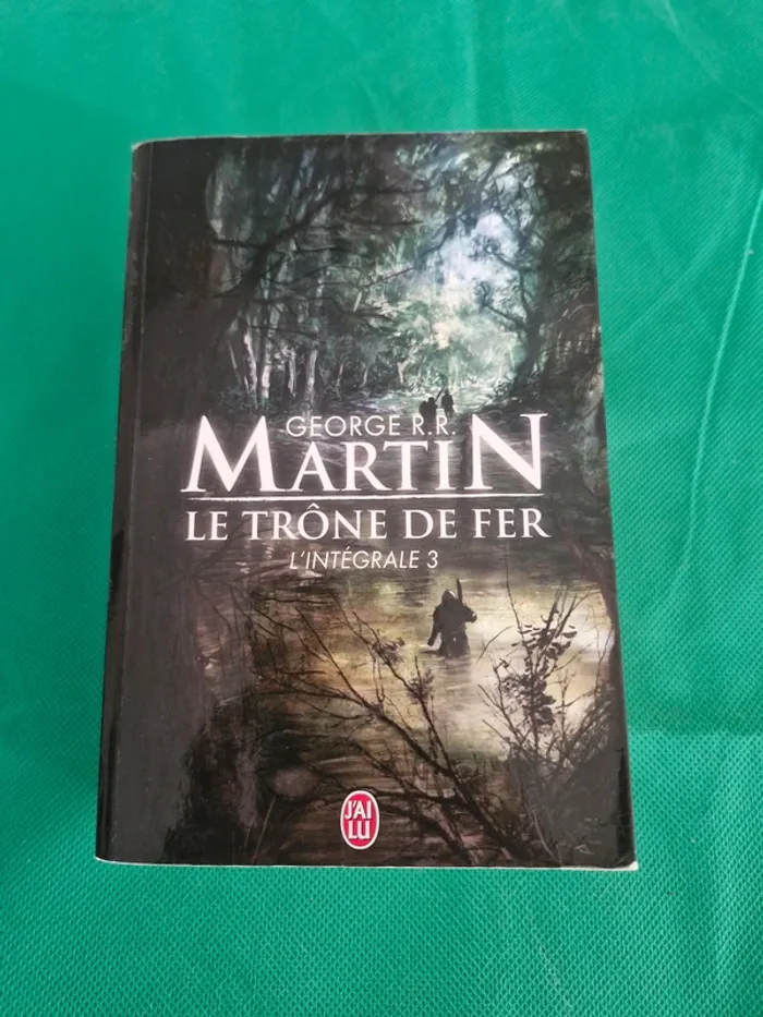 Le trône de fer L'intégrale 3 George R. R. Martin