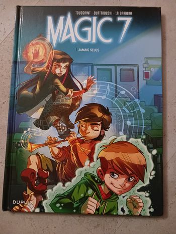 livre BD Magic 7 jamais seuls Toussaint Quattrocchi La Barbera