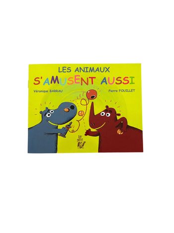 Livre "Les animaux s'amusent aussi" de Véronique Barrau et Pierre Fouillet