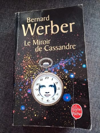 Bernard Werber - Le Miroir de Cassandre