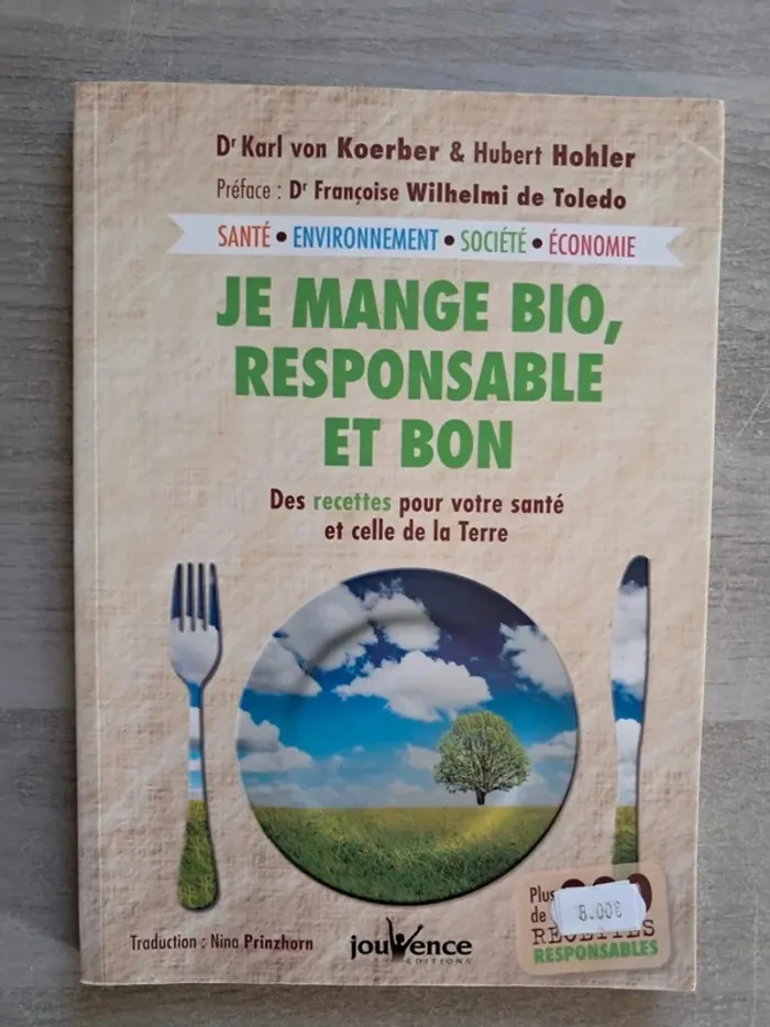 Livre  je mange bio responsable et bon