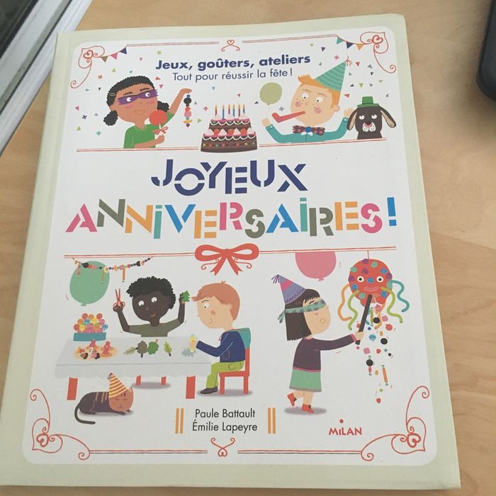 Livre Joyeux Anniversaire jeux goûters ateliers