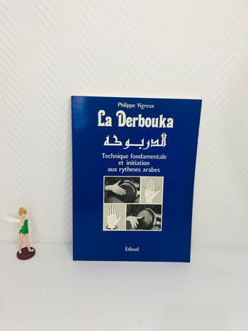 La Derbouka : Technique fondamentale et initiation aux rythmes arabes