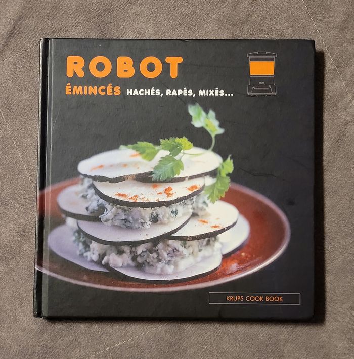Robot émincés, hachéss, rapés, mixés..Catherine Madani, FRANCOISE NICOL (Photographies)