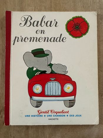 Livre album ancien Babar en promenade éléphant Gentil Coquelicot Hachette voiture automobile