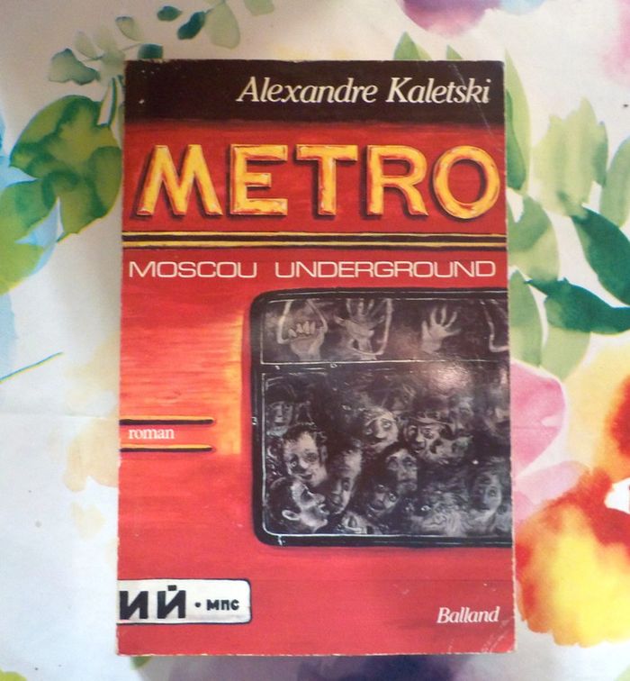 Métro Moscou Underground de Alexandre Kaletski Ed. Balland
