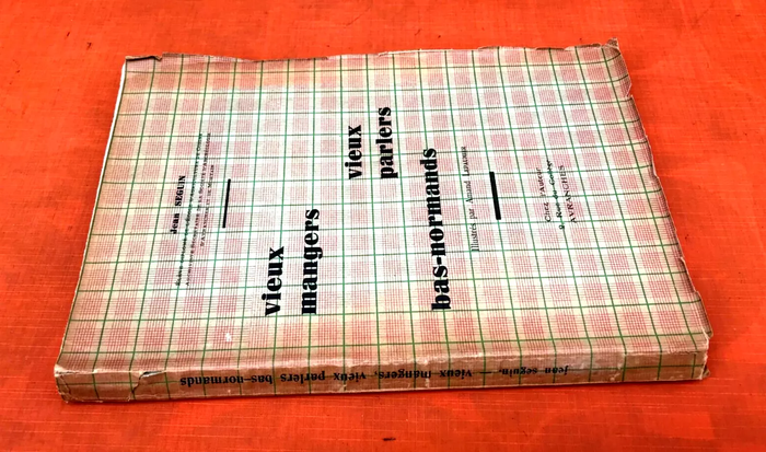 Jean Seguin Vieux mangers / Vieux parlers / Bas-normands (1938) Illustrés par Amand Lepaumier - photo numéro 8