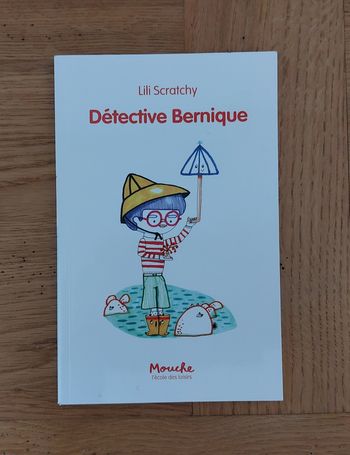Détective Bernique l'école des loisirs / mouche