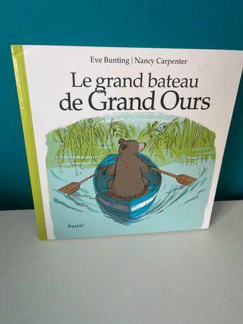 Livre école des loisirs le grand bateau de grand ours