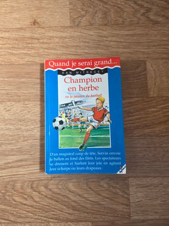 Livre quand je serai grand , champion en herbe