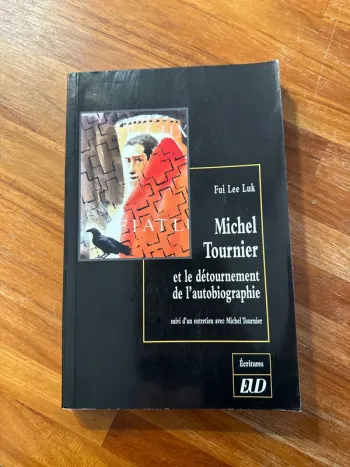 Livre Michel Tournier et le détournement de l’autobiographie