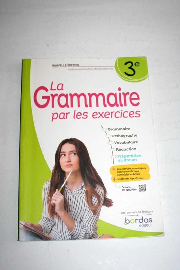La Grammaire par les exercices 3e / Cahier de l'élève, de chez Bordas, conforme aux instructions off