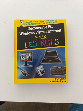 Découvrir le PC, Windows Vista et Internet pour les Nuls