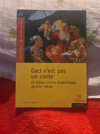Ceci n'est pas un conte et autres contes excentriques du XVIII e siècle