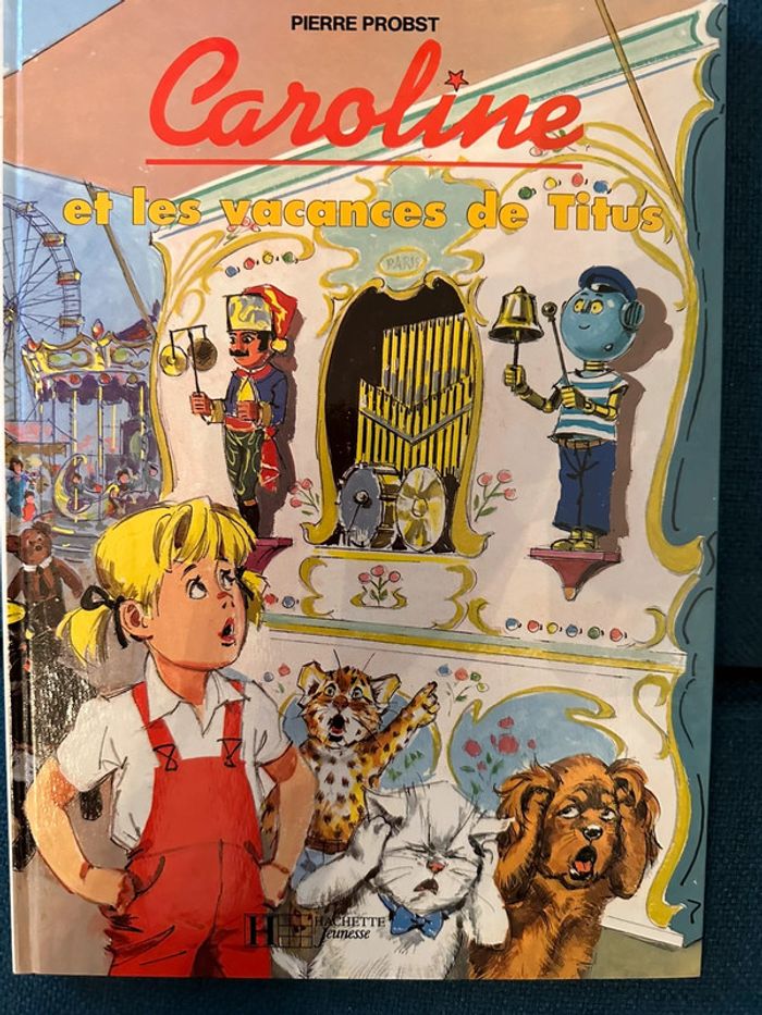 Livre Caroline et les vacances de Titus Pierre probst bd album Hachette jeunesse