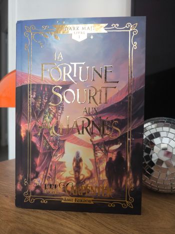 La fortune sourit aux acharnés tome 1