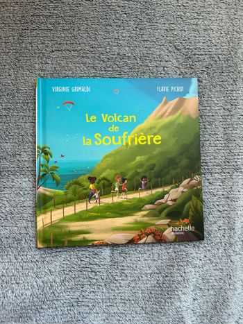 Livre McDo neuf « Le volcan de la Soufrière » Collection « Merveilles de France » 2023