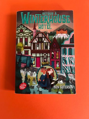 Winterhouse hôtel tome deux 